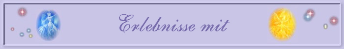 Erlebnisse mit