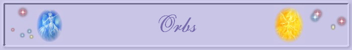 Orbs